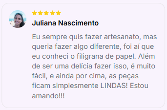 Depoimento de aluna 2 sobre o curso de Quilling